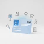 La Carte Mobilité Inclusion (CMI) : Votre Guide Complet
